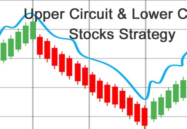 Upper Circuit & Lower Circuit Stocks Strategy